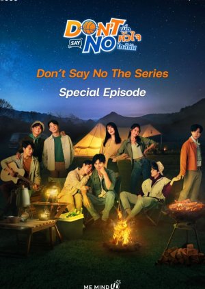 Don't Say No: Special Episode